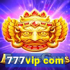 777vip com