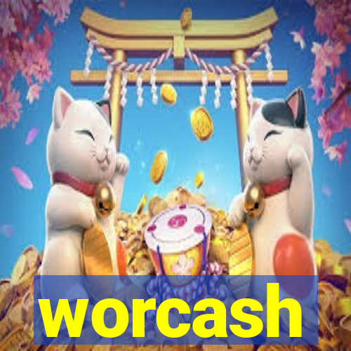 worcash