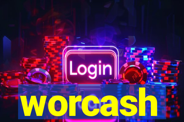 worcash