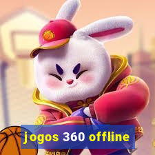 jogos 360 offline