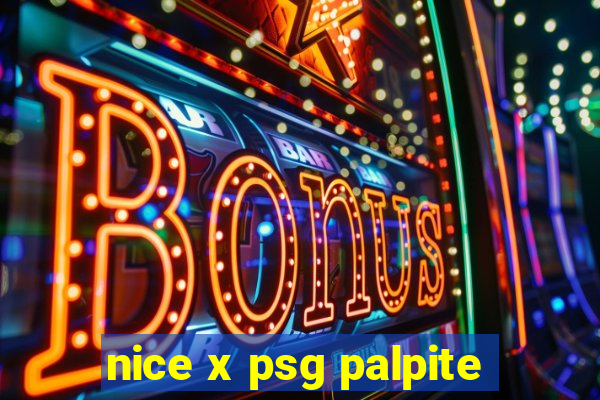 nice x psg palpite