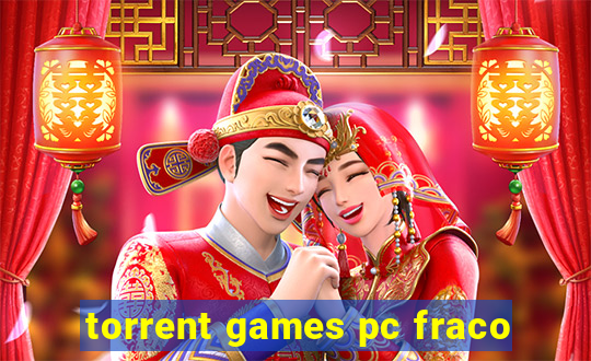 torrent games pc fraco