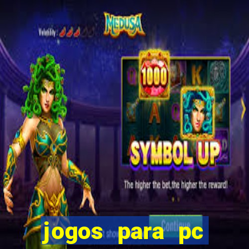 jogos para pc gratis windows 7