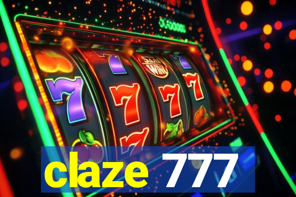 claze 777