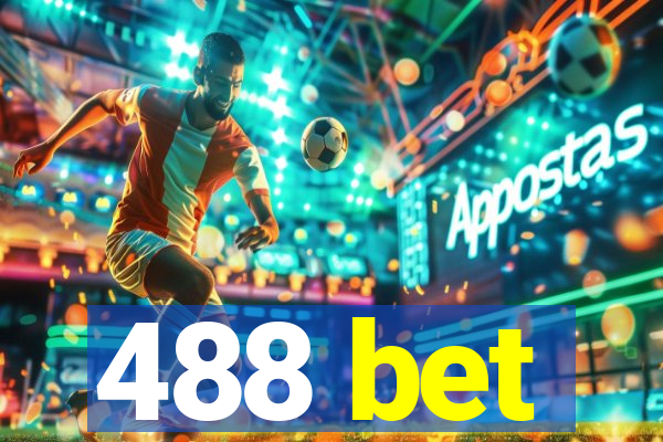 488 bet