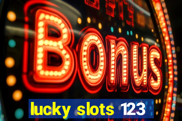 lucky slots 123