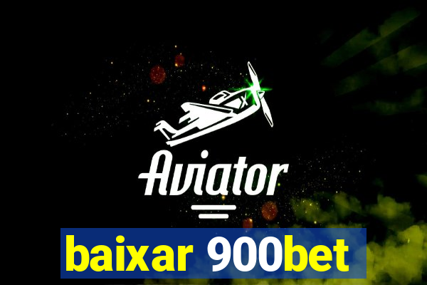 baixar 900bet