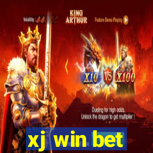 xj win bet