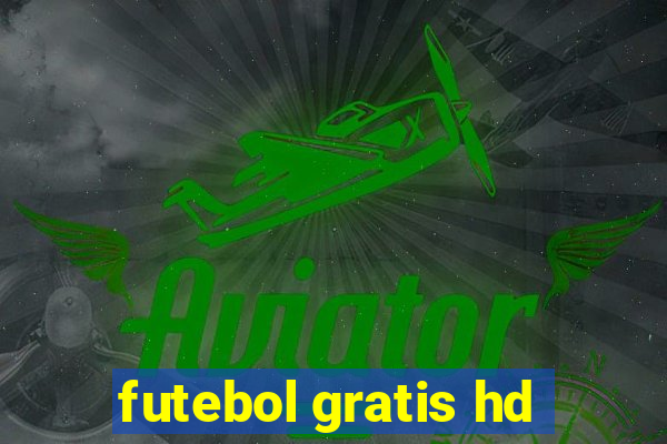 futebol gratis hd