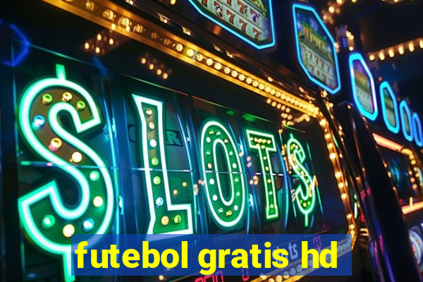 futebol gratis hd