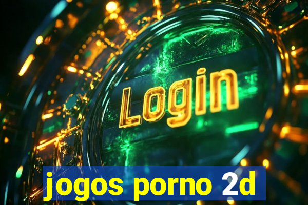 jogos porno 2d