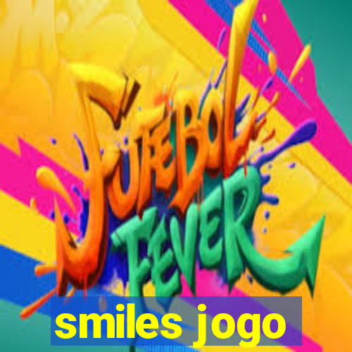 smiles jogo