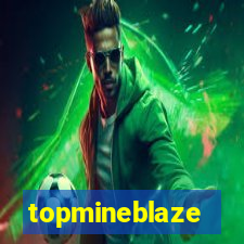 topmineblaze