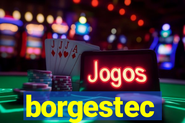 borgestec