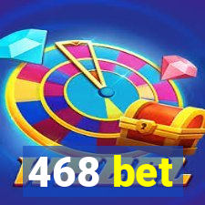 468 bet