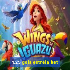 1.25 gols estrela bet