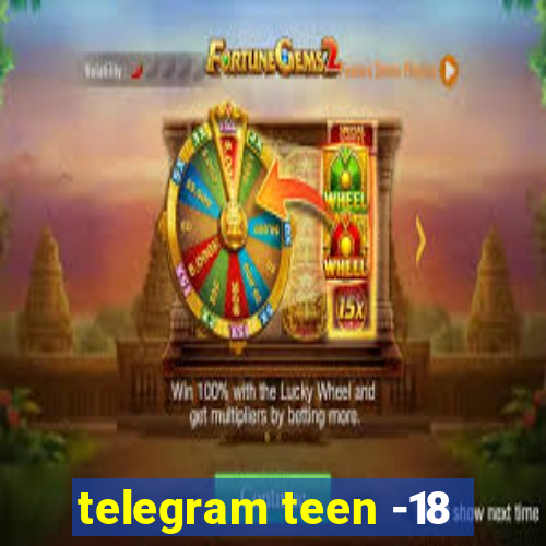 telegram teen -18