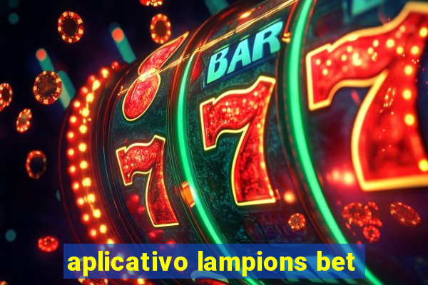 aplicativo lampions bet