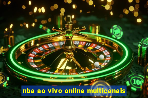 nba ao vivo online multicanais