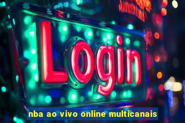 nba ao vivo online multicanais