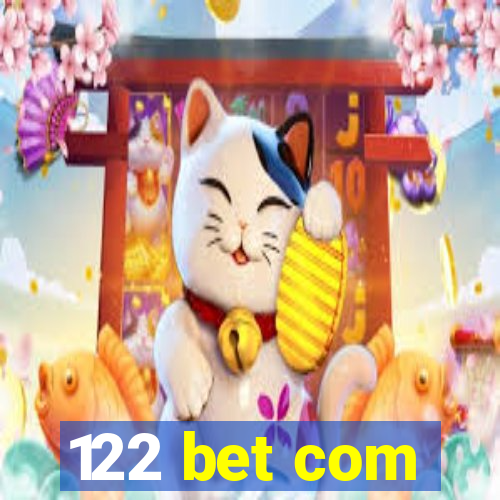 122 bet com