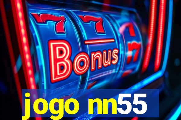 jogo nn55