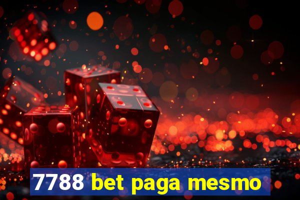 7788 bet paga mesmo