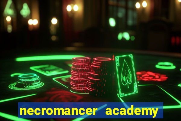 necromancer academy and the genius summoner ler