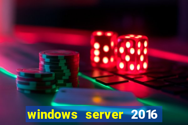 windows server 2016 download iso pt br