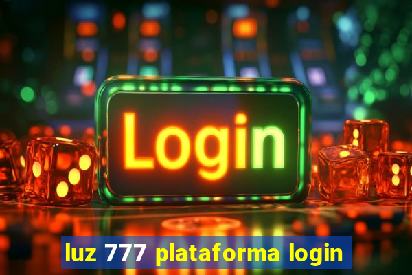 luz 777 plataforma login