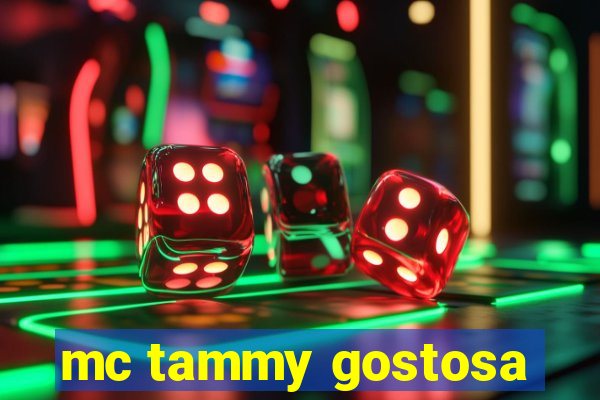 mc tammy gostosa