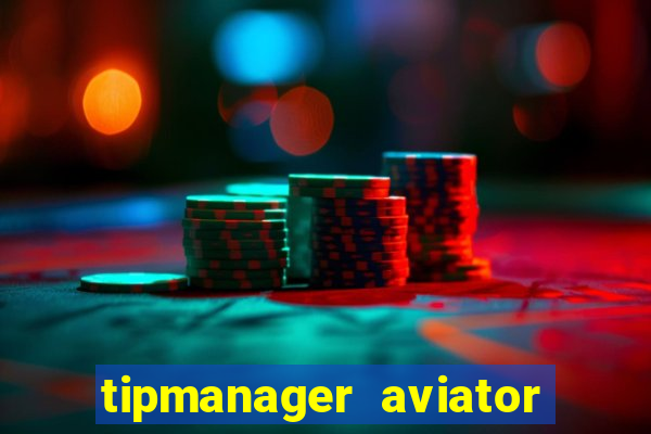 tipmanager aviator aposta 1