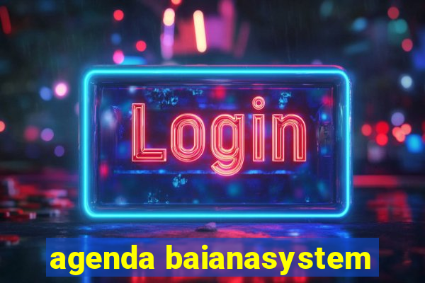 agenda baianasystem