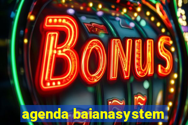 agenda baianasystem