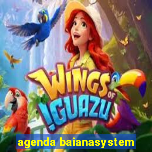 agenda baianasystem