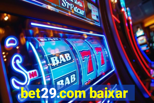 bet29.com baixar