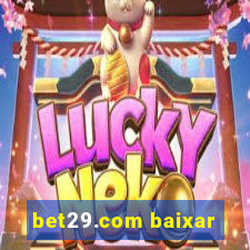 bet29.com baixar