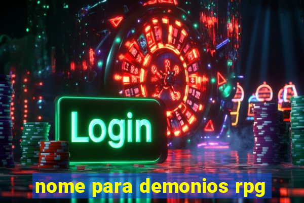 nome para demonios rpg