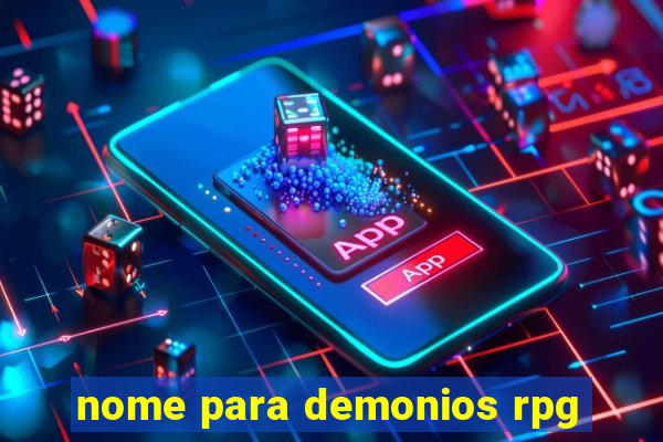 nome para demonios rpg