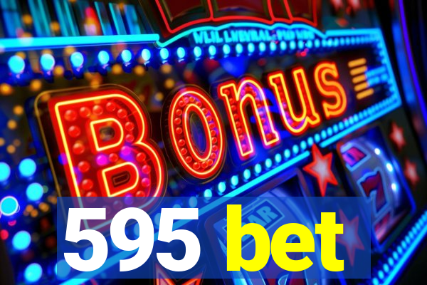 595 bet