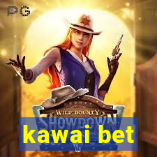 kawai bet