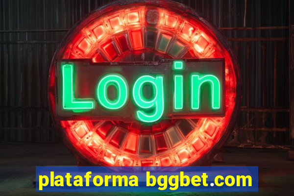 plataforma bggbet.com