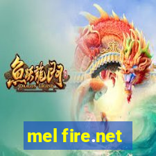 mel fire.net