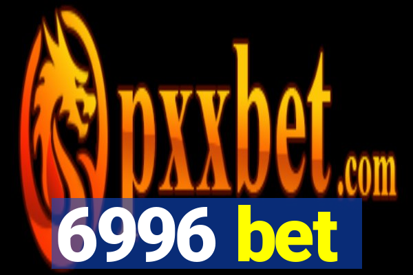 6996 bet