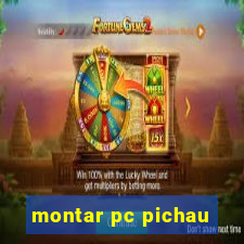 montar pc pichau