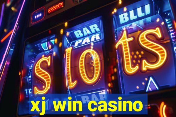 xj win casino