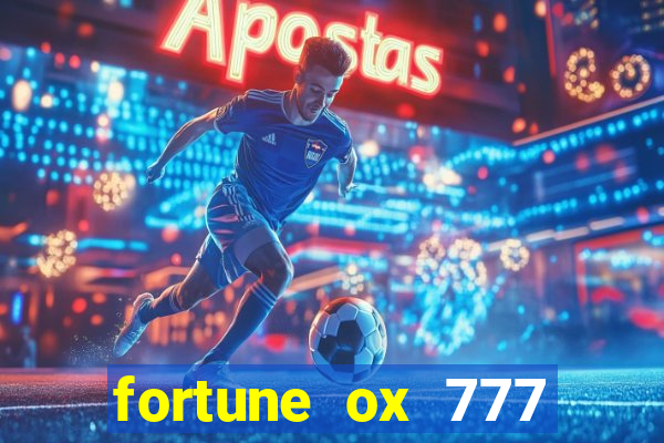 fortune ox 777 fortuna 77