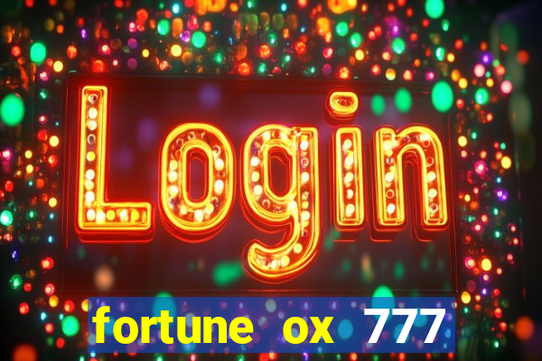 fortune ox 777 fortuna 77