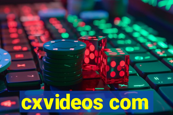 cxvideos com