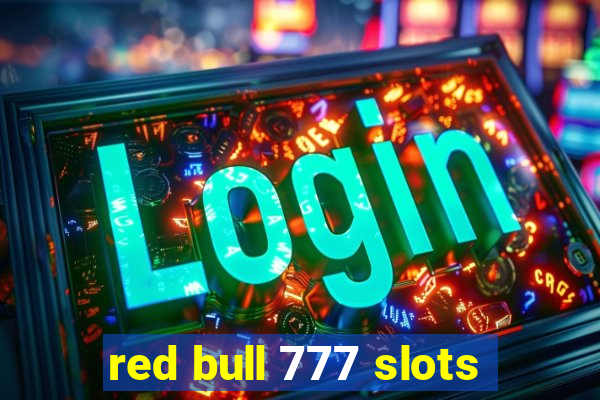 red bull 777 slots